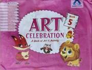 ART CELEBRATION - 5