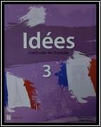 IDEES METHODE DE FRANCAIS - 3