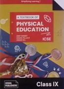 A Text Book of ICSE Physical Education - IX