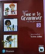 TUNE INTO GRAMMAR - 5
