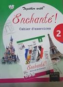 Enchante Cahier d exercices 2