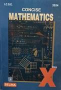 Concise Mathematics Part II - Class X